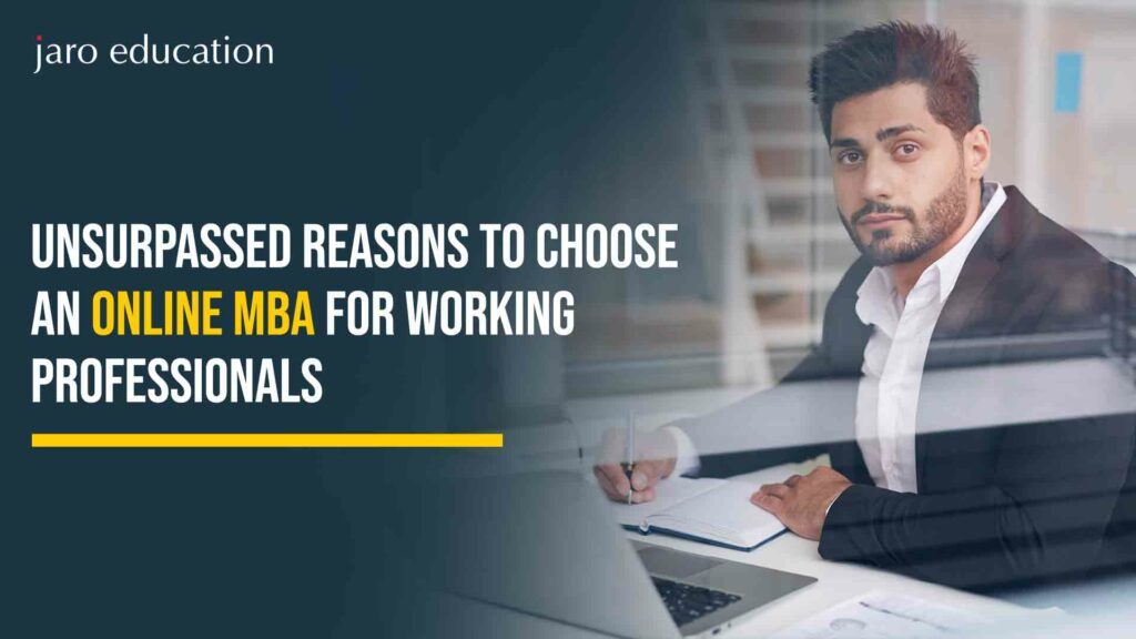 Unsurpassed-Reasons-to-Choose-an-Online-MBA-for-Working-Professionals