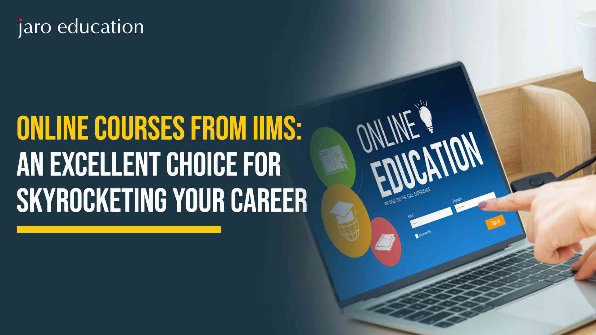 Online Courses from IIMs: An Excellent Choice for Skyrocketing Your Career