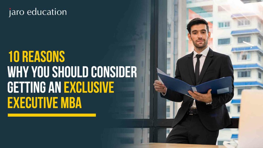 10-Reasons-Why-You-Should-Consider-Getting-an-Exclusive-Executive-MBA