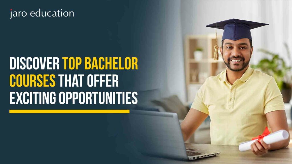 Discover-Top-Bachelor-Courses-That-Offer-Exciting-Opportunities