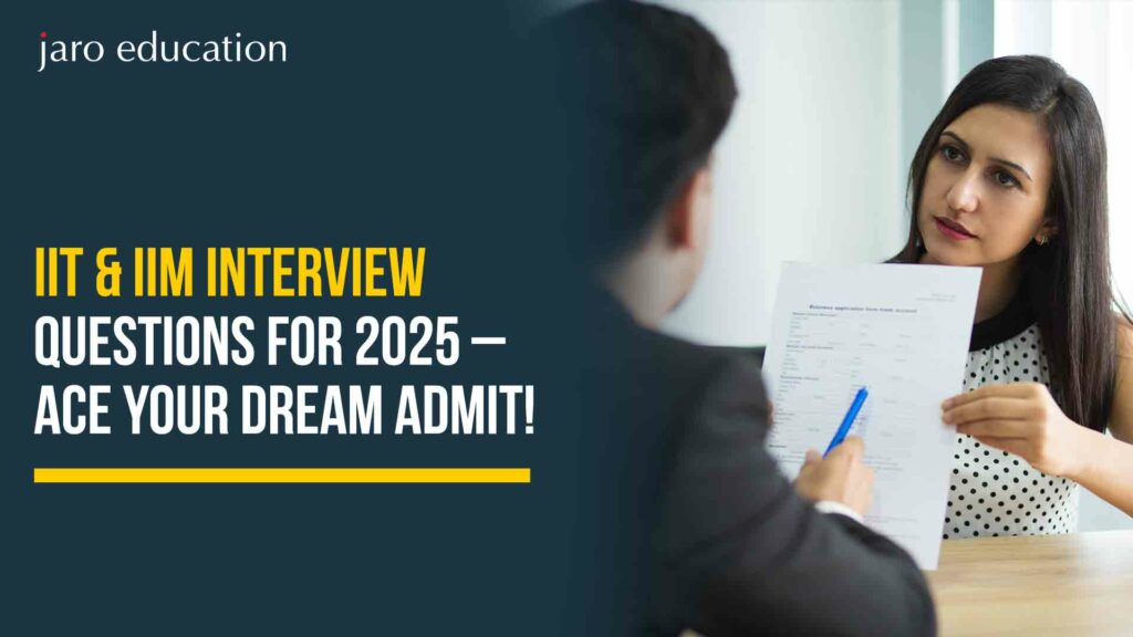 IIT-&-IIM-Interview-Questions-for-2025-–-Ace-Your-Dream-Admit!