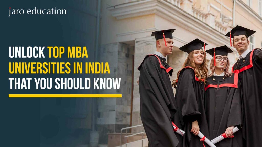 Unlock Top MBA Universities in India that You Should Know