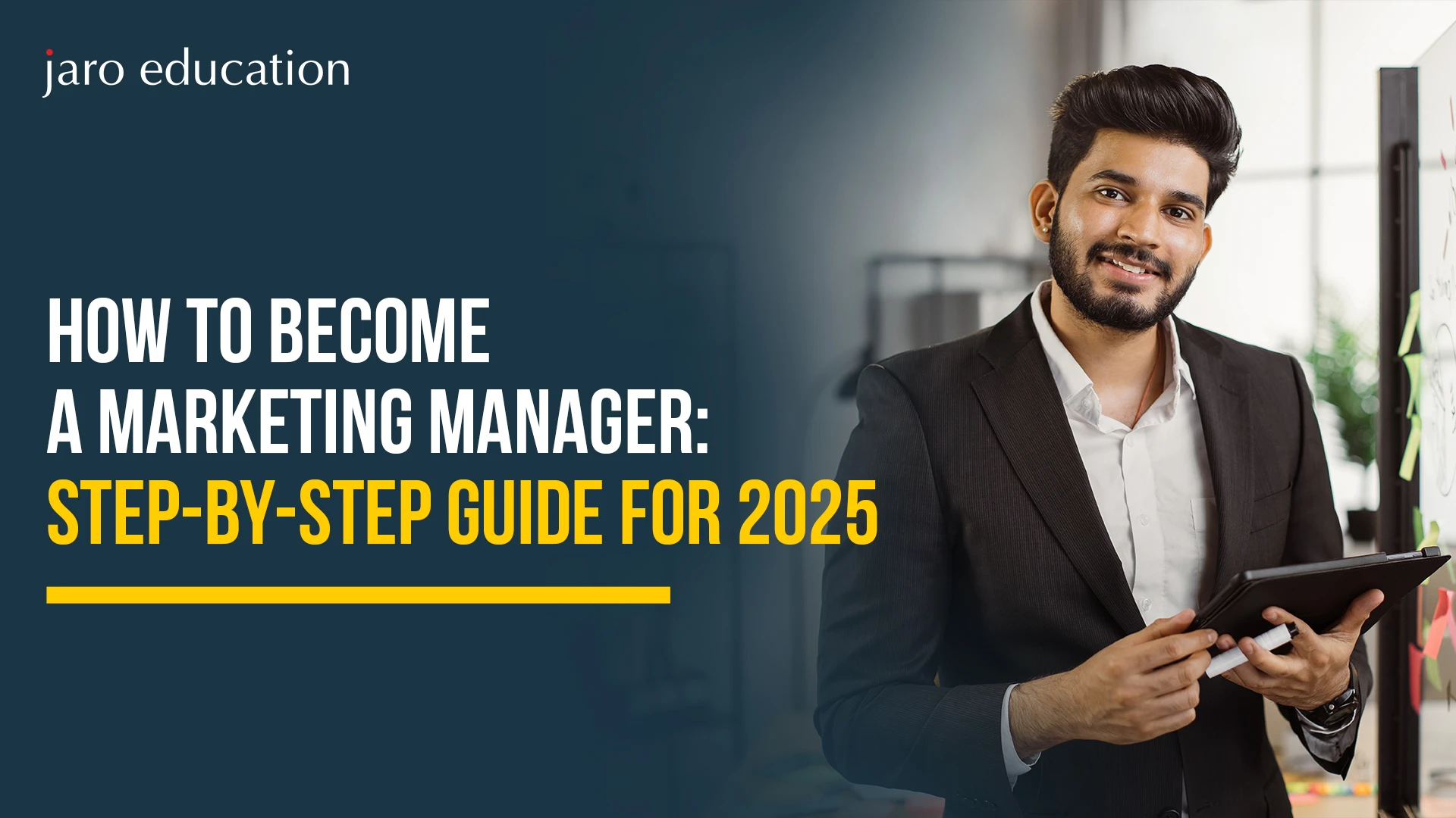 How to Become a Marketing Manager Step-By-Step Guide for 2025