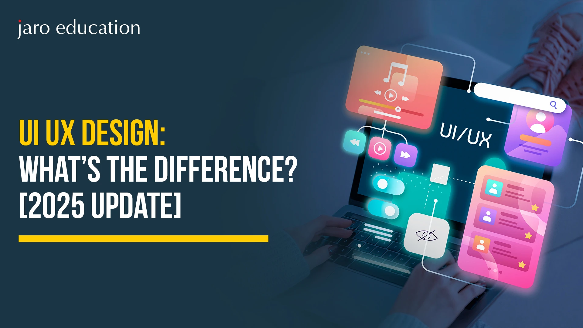 UI UX design What’s the Difference [2025 Update]