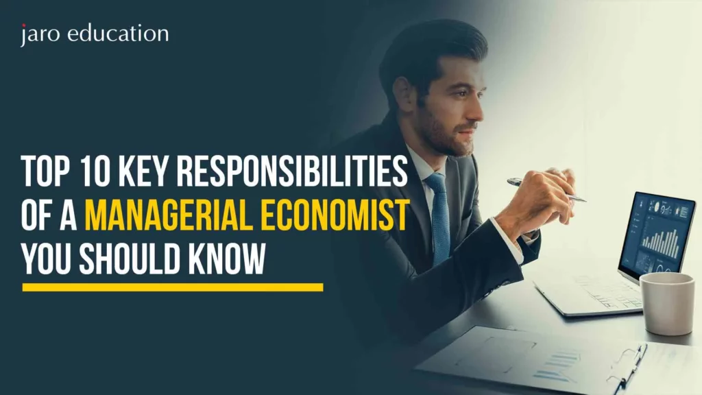 Top-10-Key-Responsibilities-of-a-Managerial-Economist-You-Should-Know