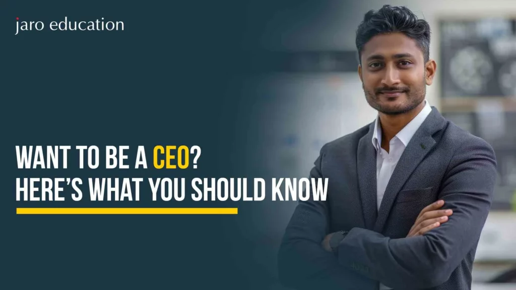 Want-to-Be-a-CEO-Here’s-What-You-Should-Know