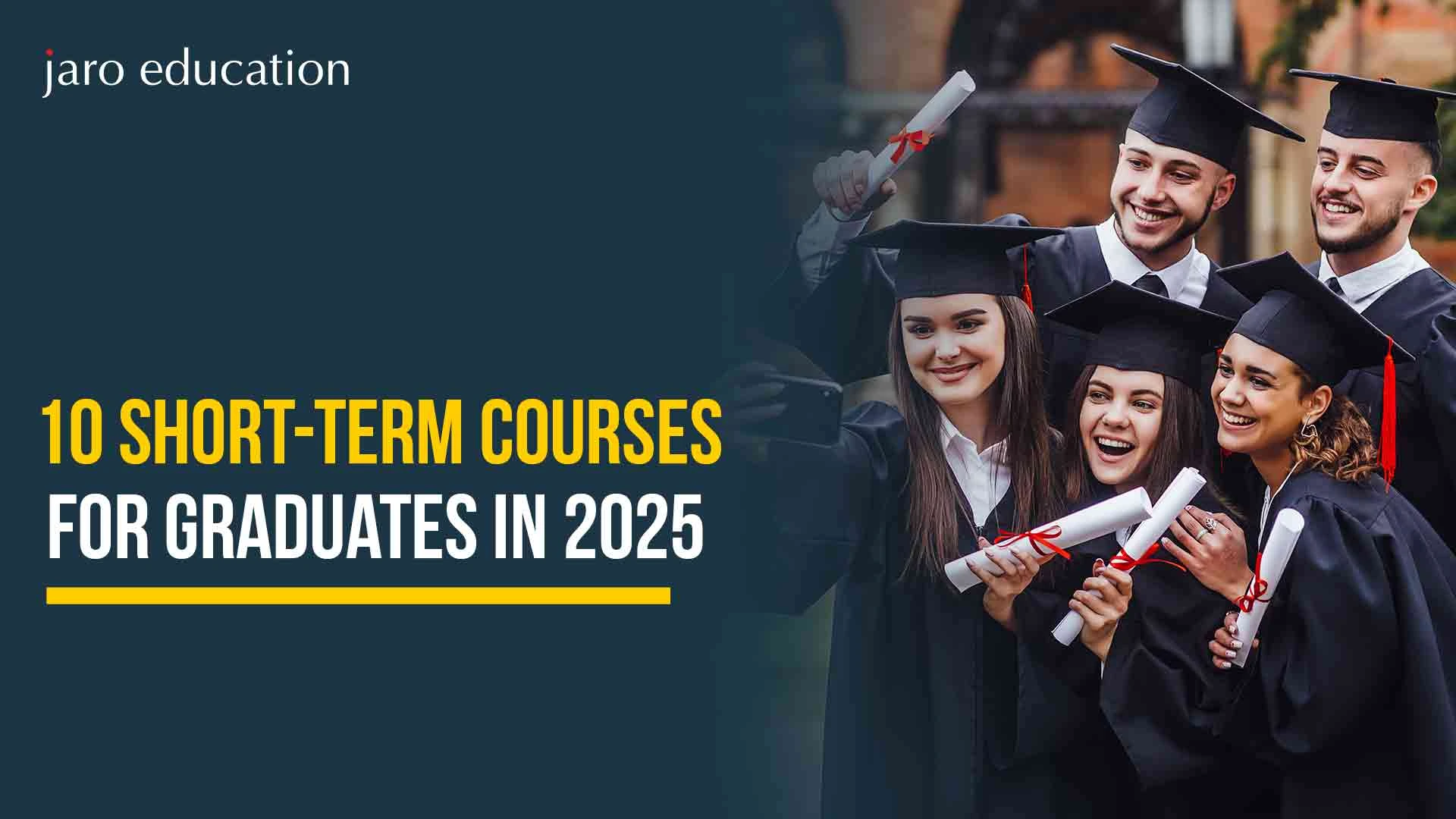 10-ShortTerm-Courses-For-Graduates-in-2025