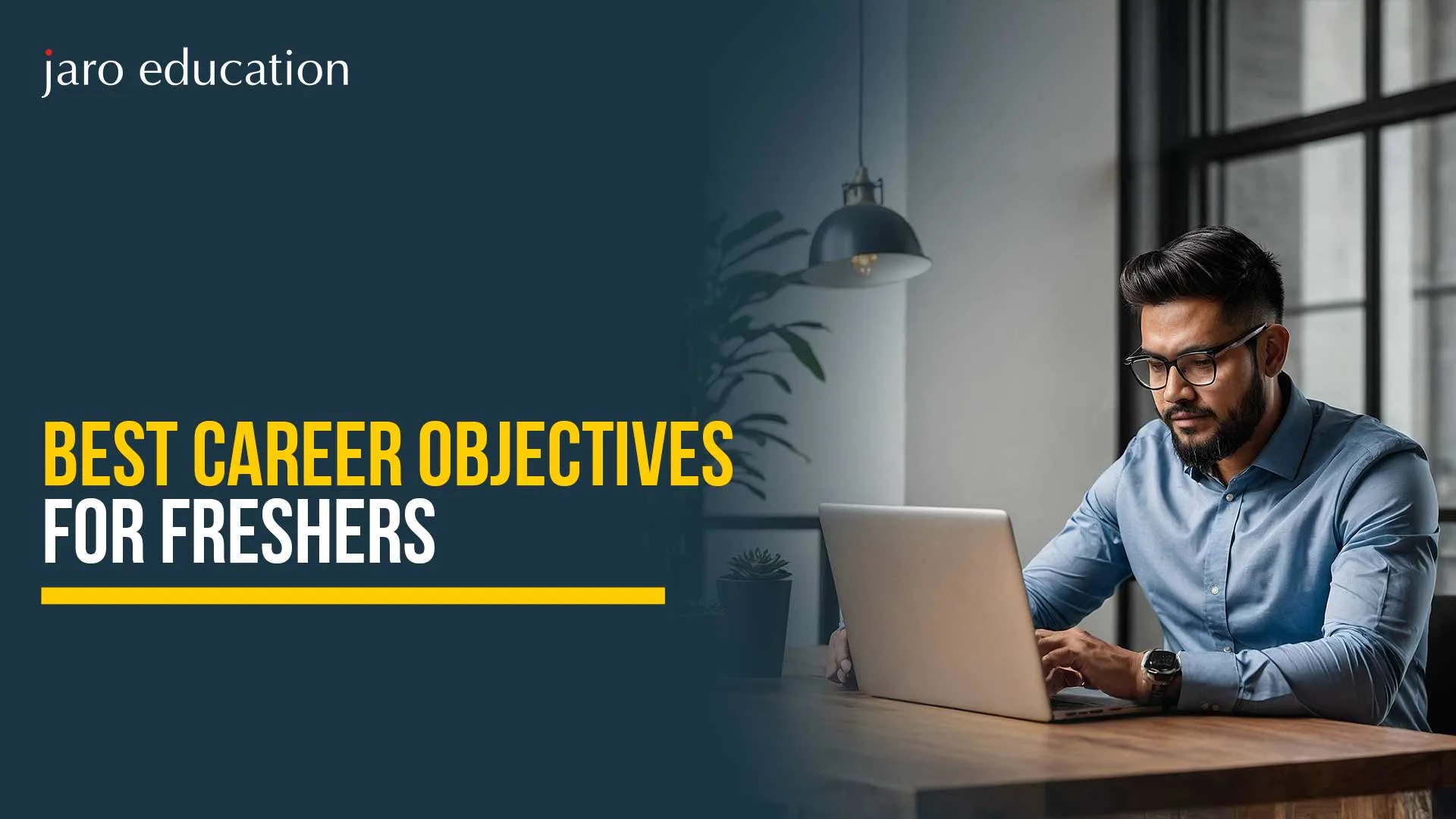 Best Career Objectives for Freshers