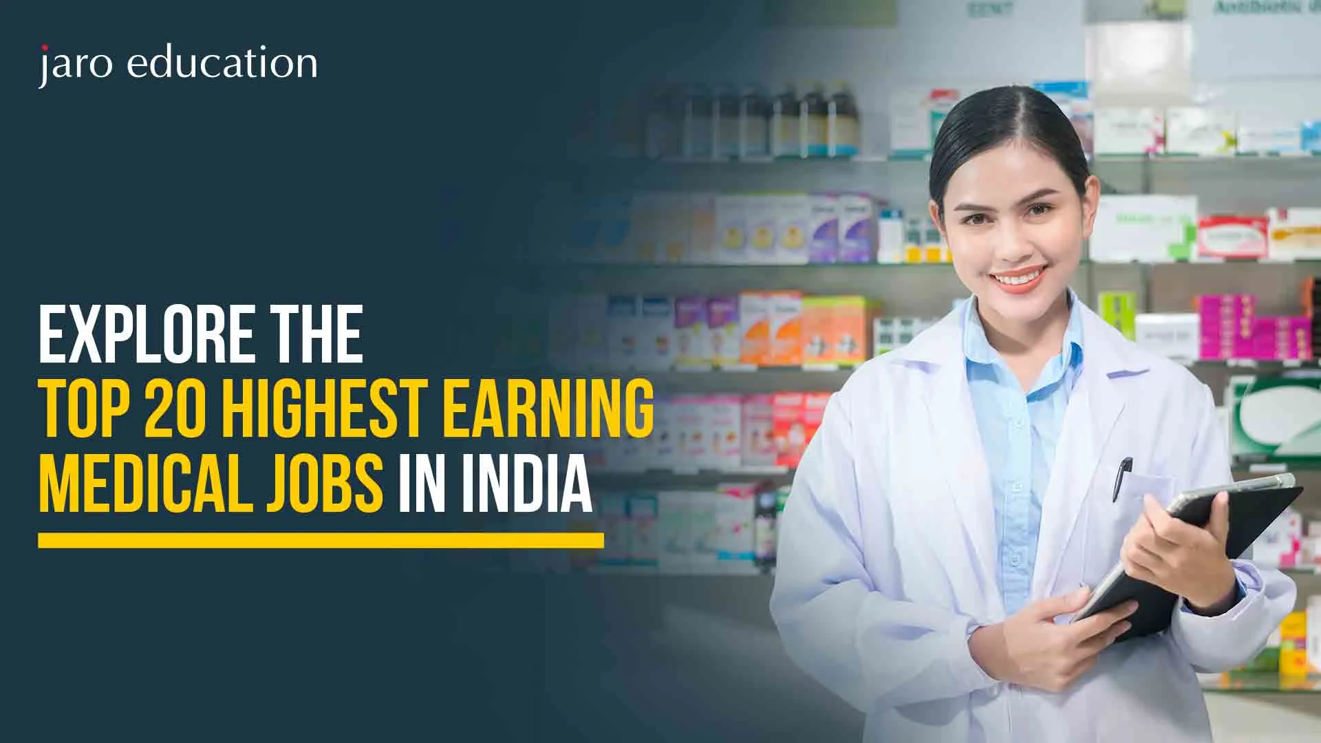 Explore-the-Top-20-Highest-Earning-Medical-Jobs-in-India