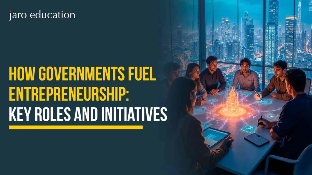 How Governments Fuel Entrepreneurship: Key Roles and Initiatives