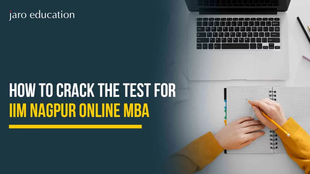 How To Crack The Test For IIM Nagpur Online MBA?