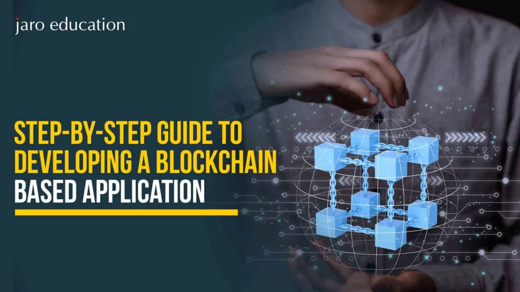 Step-by-Step-Guide-to-Developing-a-Blockchain-Based-Application