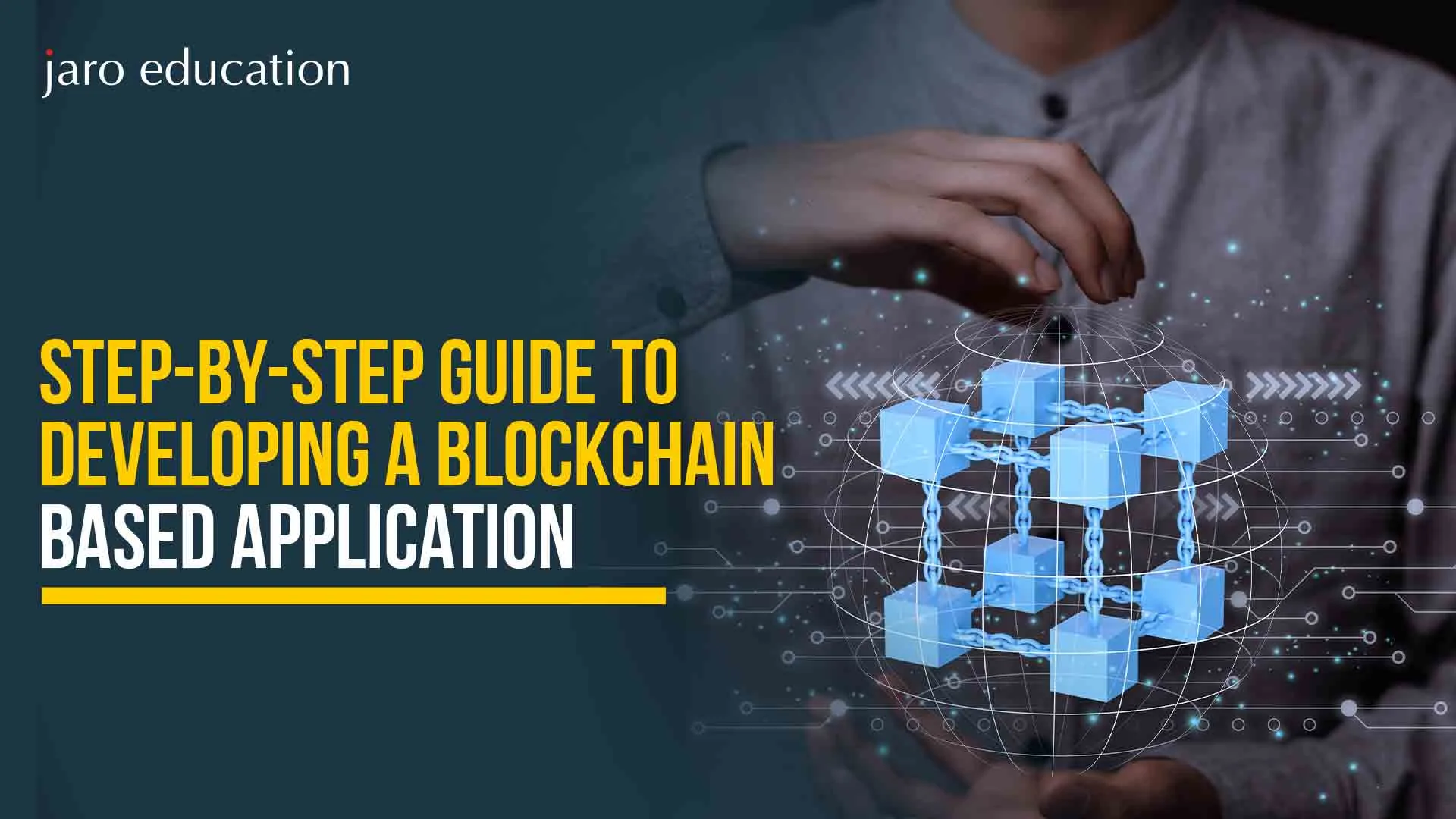 Step-by-Step-Guide-to-Developing-a-Blockchain-Based-Application