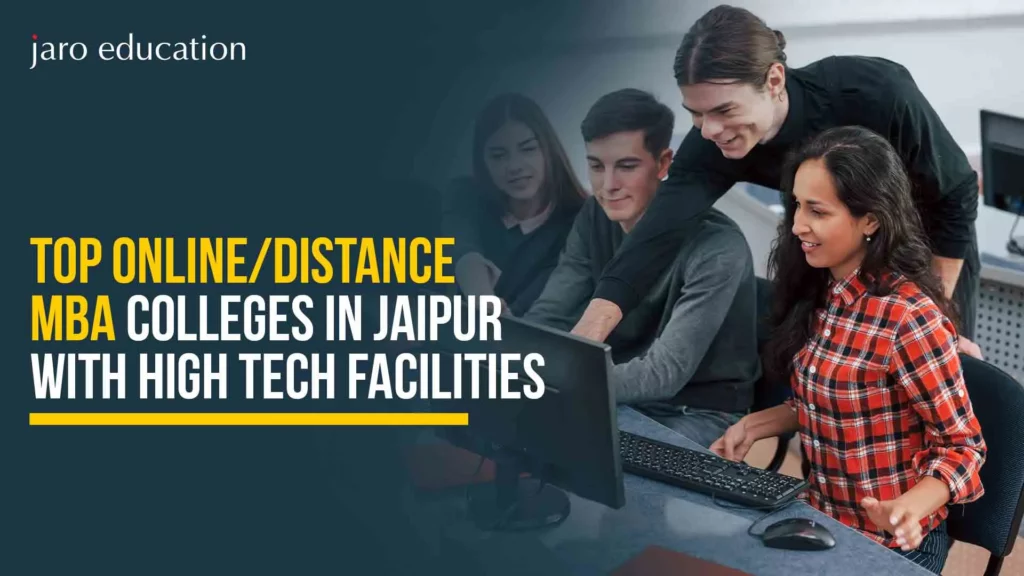 Top-Online-Distance-MBA-Colleges-in-Jaipur-with-High-Tech-Facilities