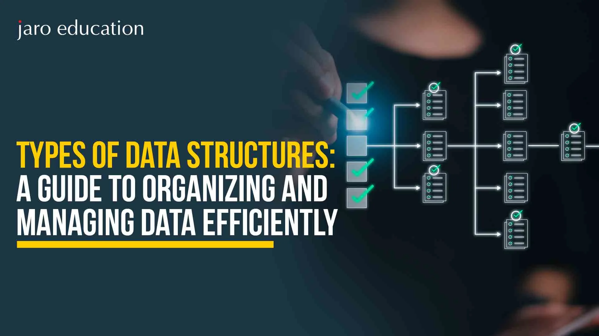 Types of Data Structures: A Guide to Organizing and Managing Data Efficiently