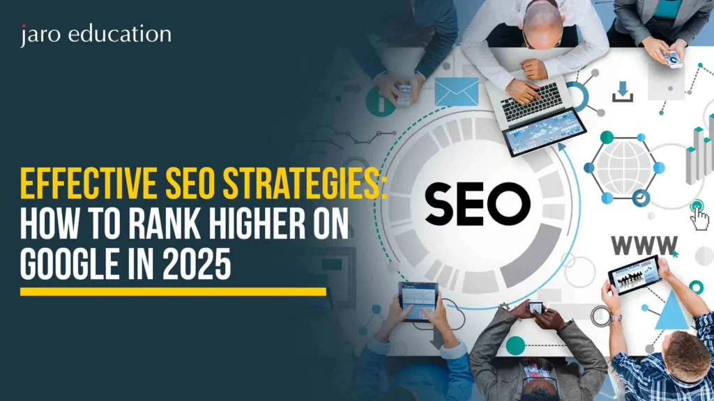 Effective-SEO-Strategies-How-to-Rank-Higher-on-Google-in-2025