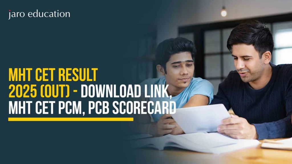 MHT-CET-Result-2025-(Out)--Download-Link,-MHT-CET-PCM,-PCB-Scorecard
