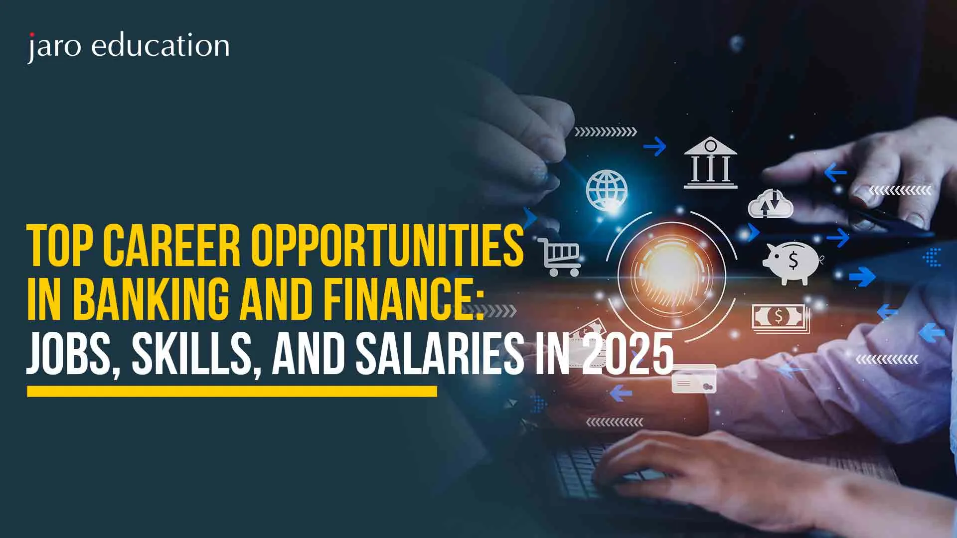 Top-Career-Opportunities-in-Banking-and-Finance-Jobs,-Skills,-and-Salaries-in-2025