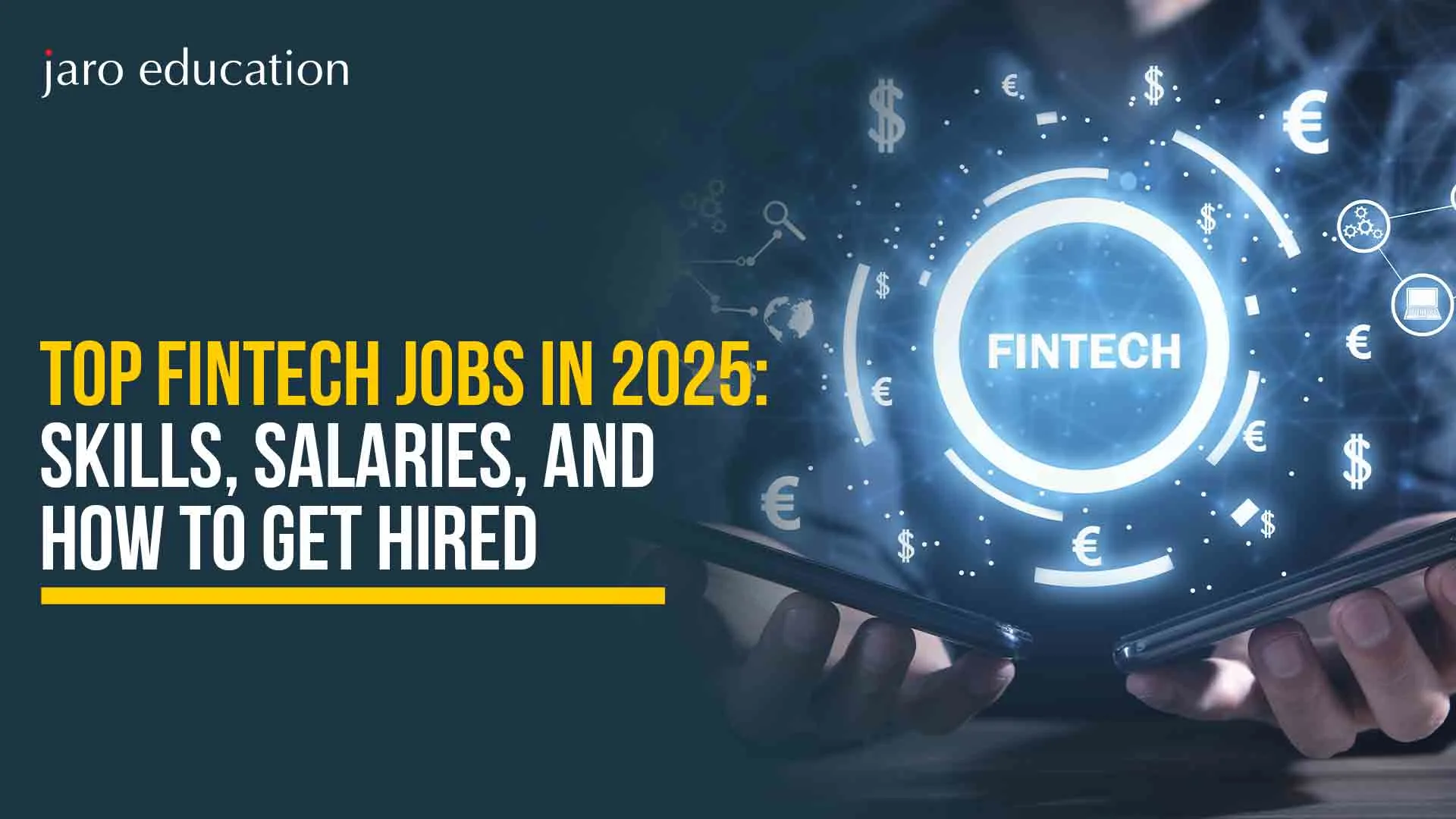Top-Fintech-Jobs-in-2025-Skills,-Salaries,-and-How-to-Get-Hired