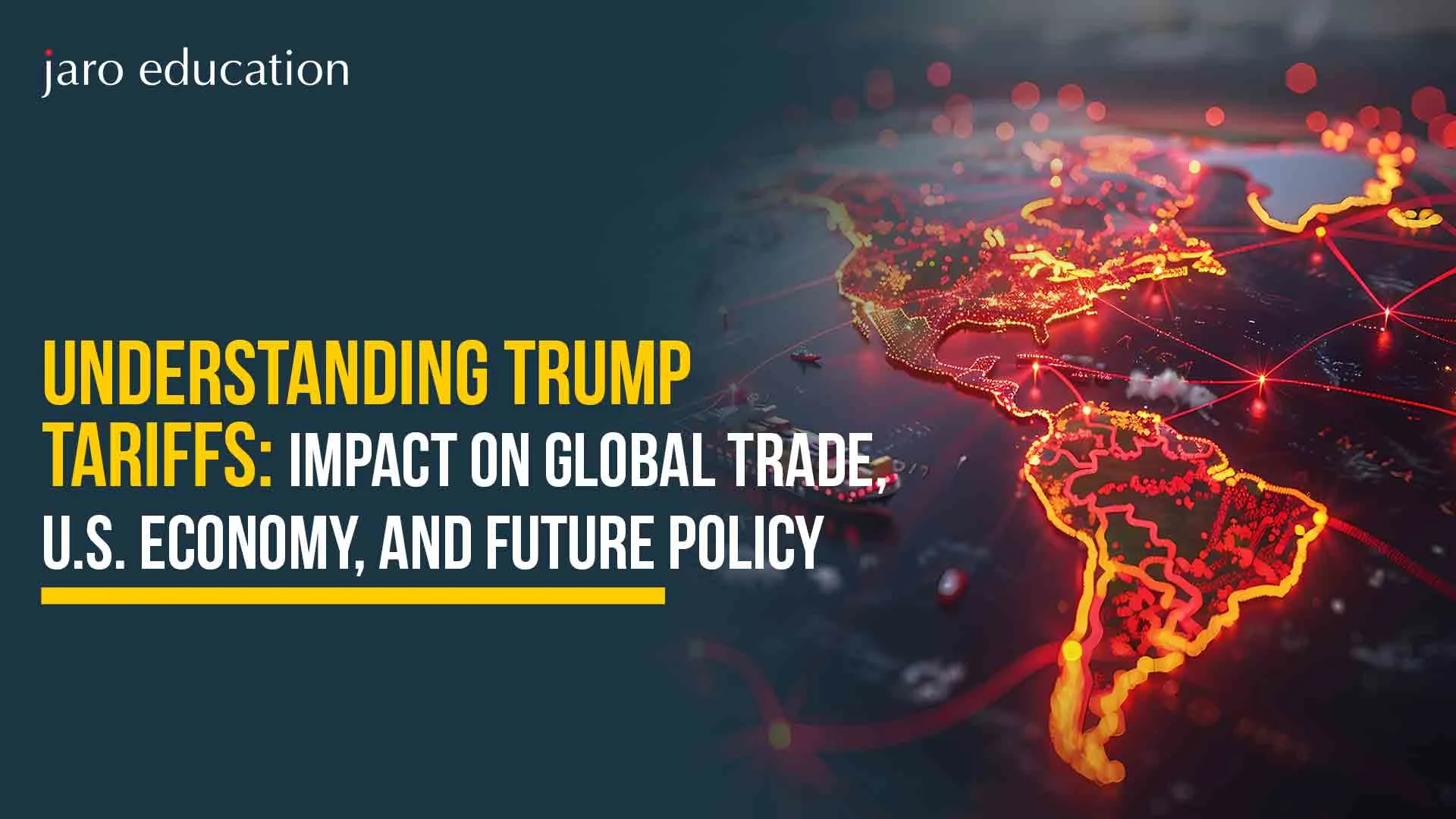 Understanding-Trump-Tariffs-Impact-on-Global-Trade,-U.S.-Economy,-and-Future-Policy