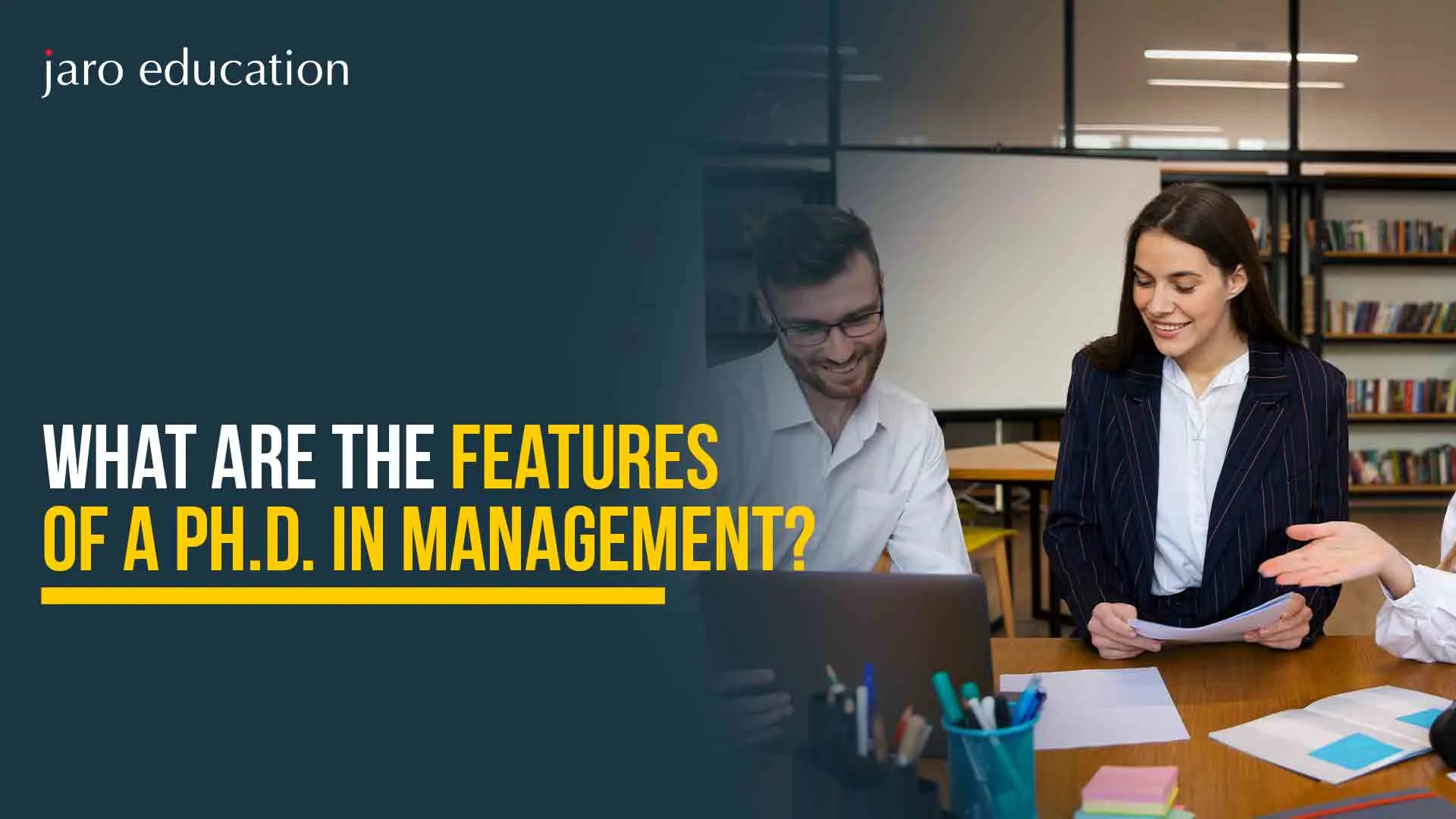 What-are-the-features-of-a-Ph.D.-in-Management