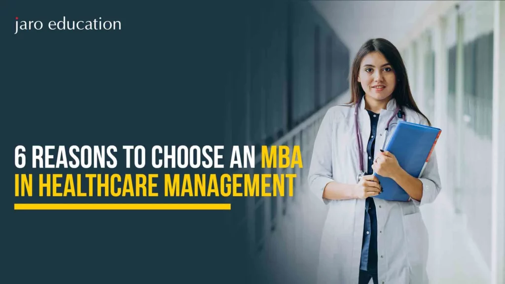 6-Reasons-To-Choose-an-MBA-in-Healthcare-Management