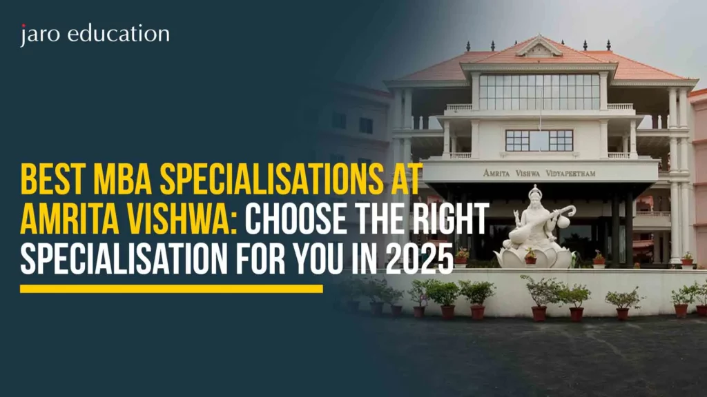 Best-MBA-Specialisations-at-Amrita-Vishwa-Choose-the-Right-Specialisation-for-You-in-2025