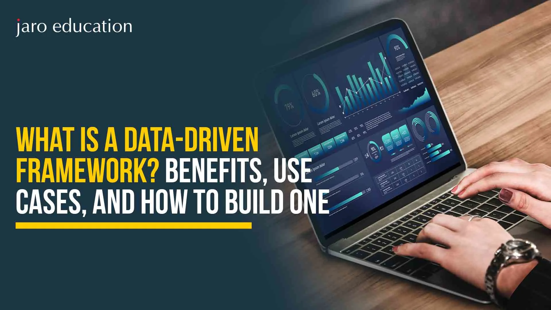 What-is-a-Data-Driven-Framework-Benefits,-Use-Cases,-and-How-to-Build-One