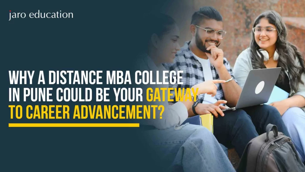 Why-a-Distance-MBA-College-in-Pune-Could-Be-Your-Gateway-to-Career-Advancement