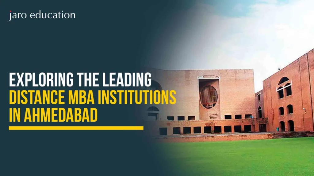 Exploring-the-Leading-Distance-MBA-Institutions-in-Ahmedabad