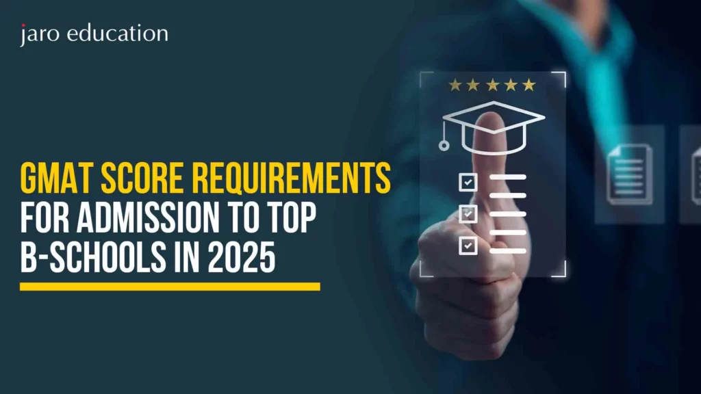 GMAT-Score-Requirements-for-Admission-to-Top-B-Schools-in-2025