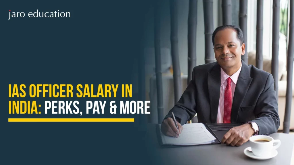 IAS-Officer-Salary-in-India-Perks,-Pay-&-More