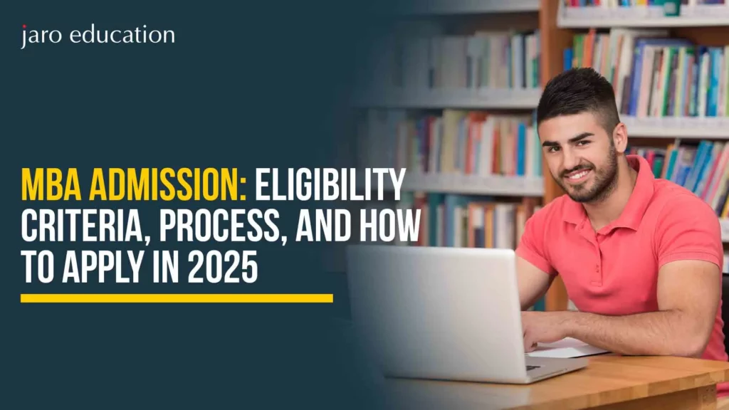 MBA-Admission-Eligibility-Criteria,-Process,-and-How-to-Apply-in-2025