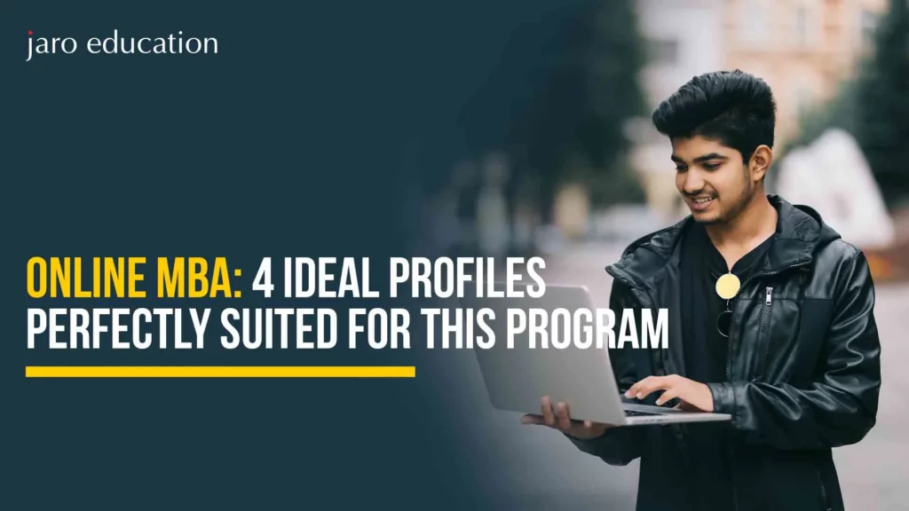 Online-MBA-4-Ideal-Profiles-Perfectly-Suited-for-This-Program