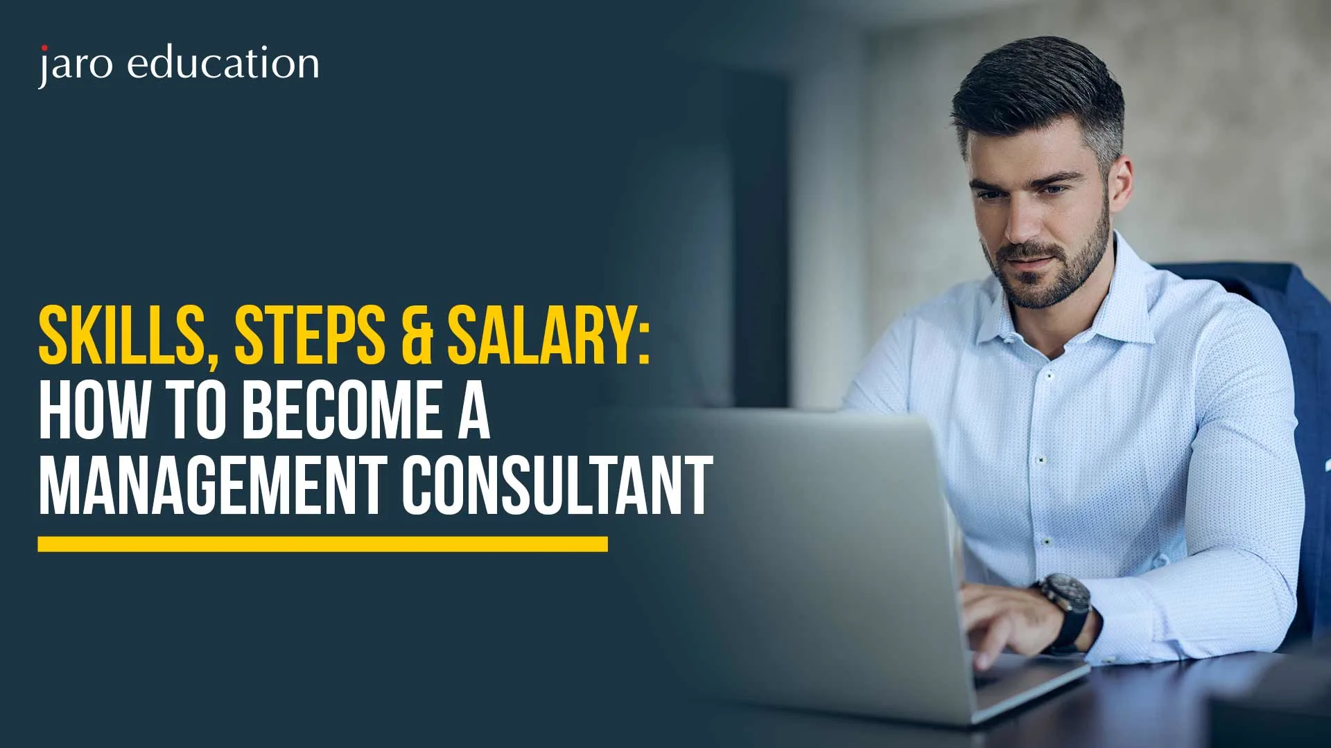 Skills,-Steps-&-Salary-How-to-Become-a-Management-Consultant