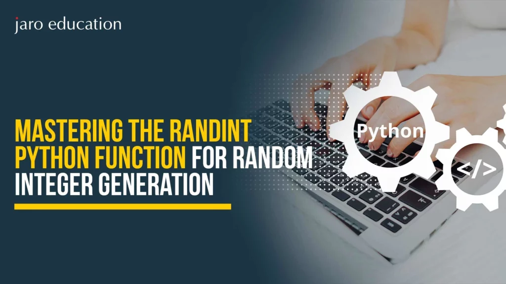 Mastering-the-Randint-Python-Function-for-Random-Integer-Generation
