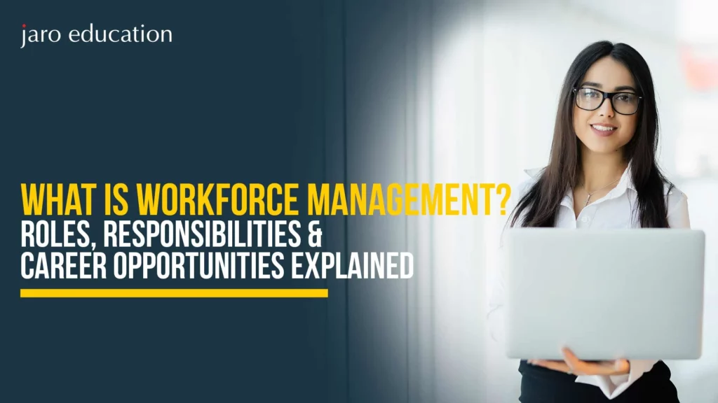 What-is-Workforce-Management-Roles,-Responsibilities-&-Career-Opportunities-Explained