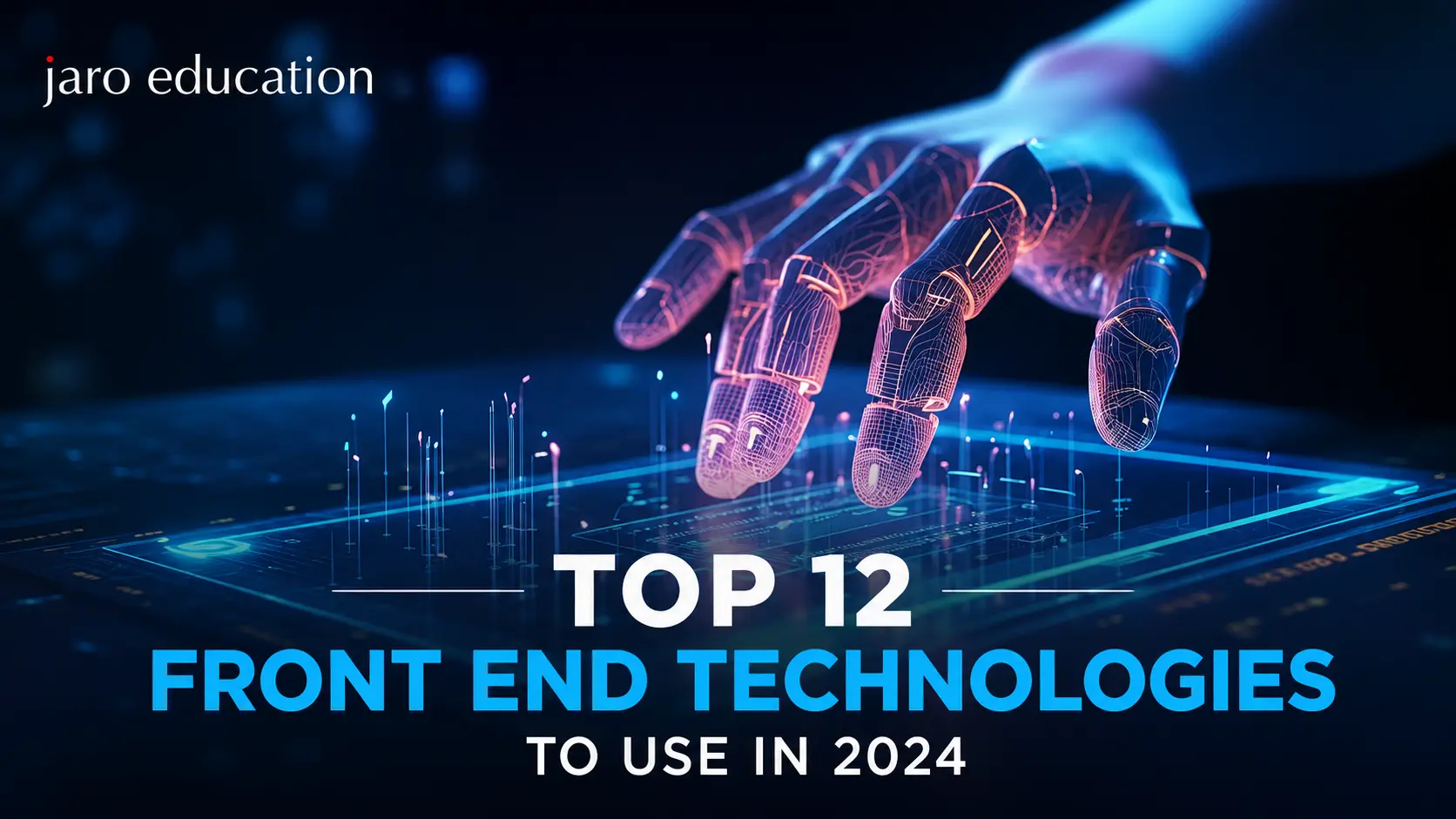 Front End Technologies