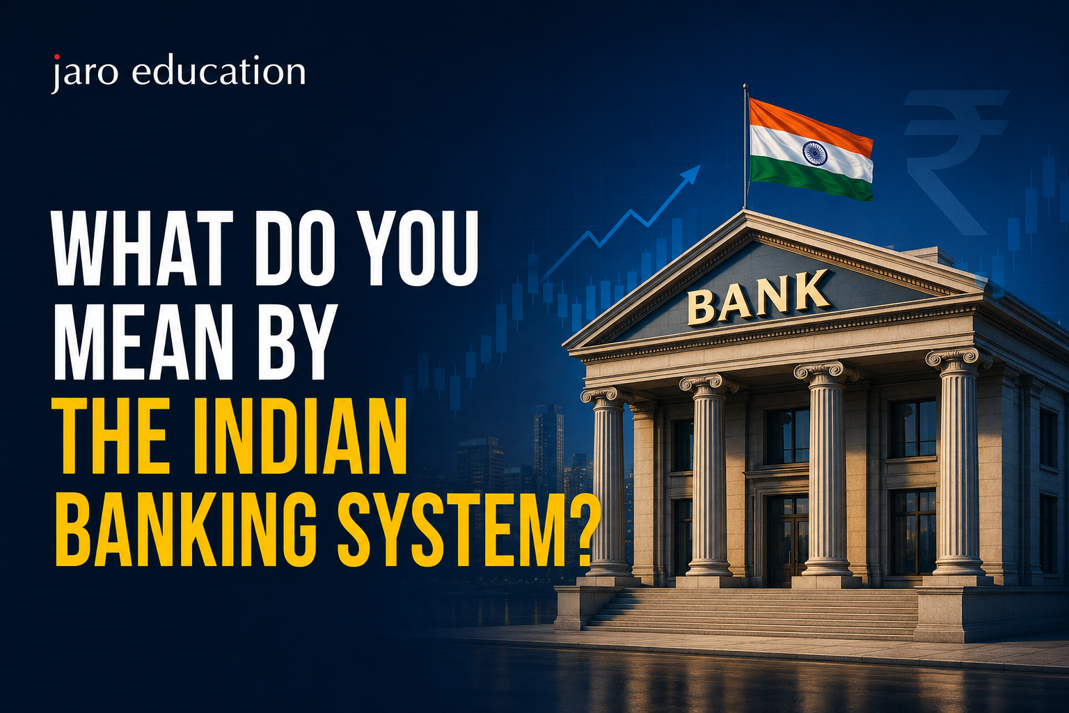 Indian Banking System?