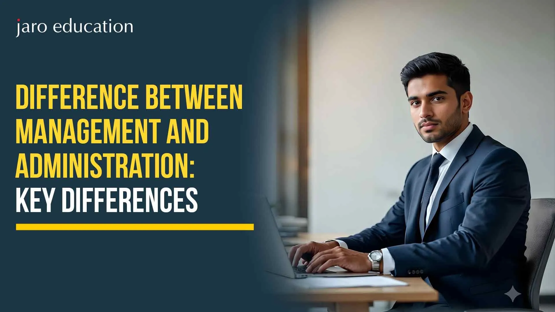 Difference Between Management and Administration