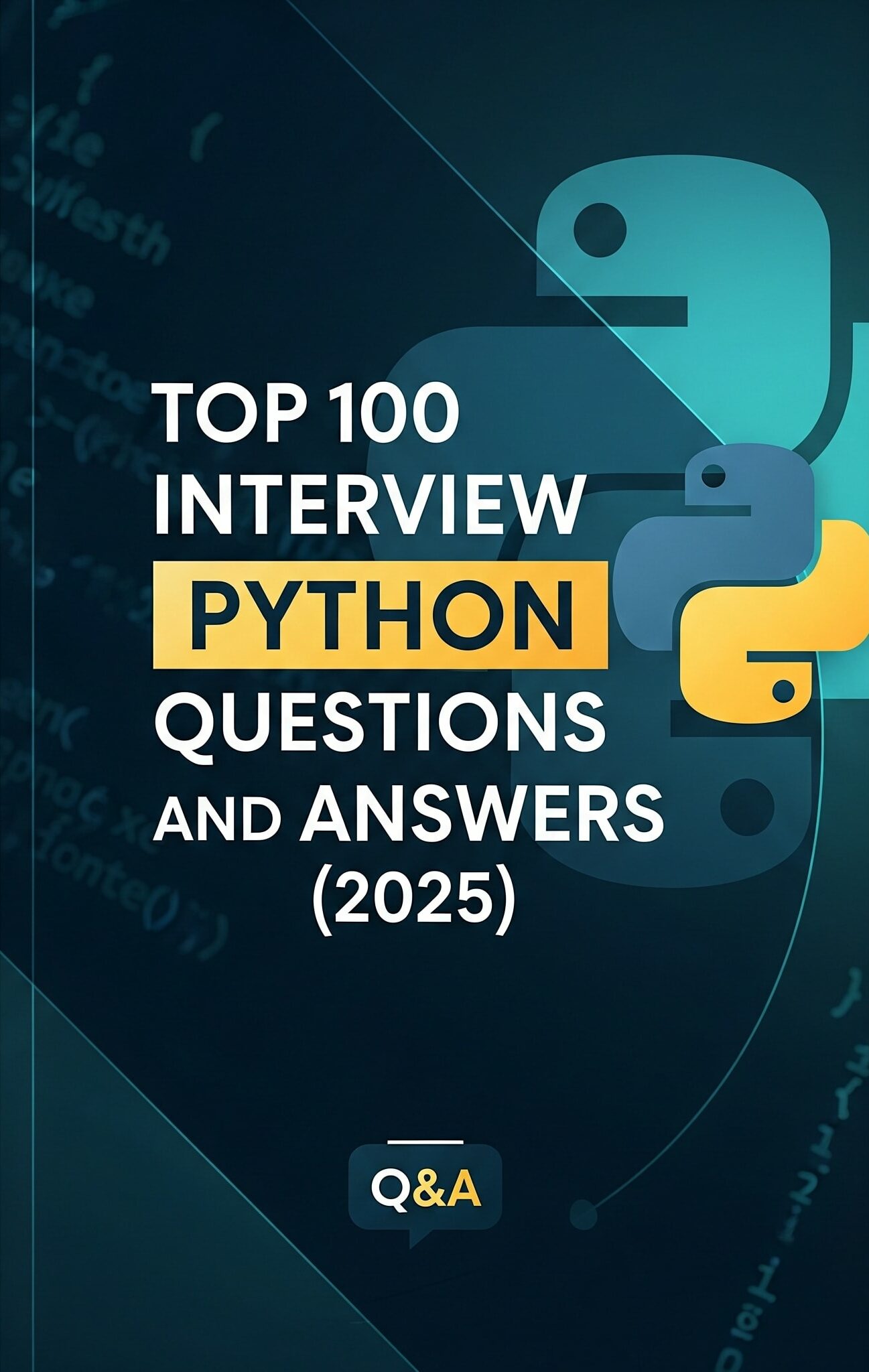 ace the microsoft interview: must-know python coding... Top 100 Must-Know Python Interview Questions & Answers for 2026