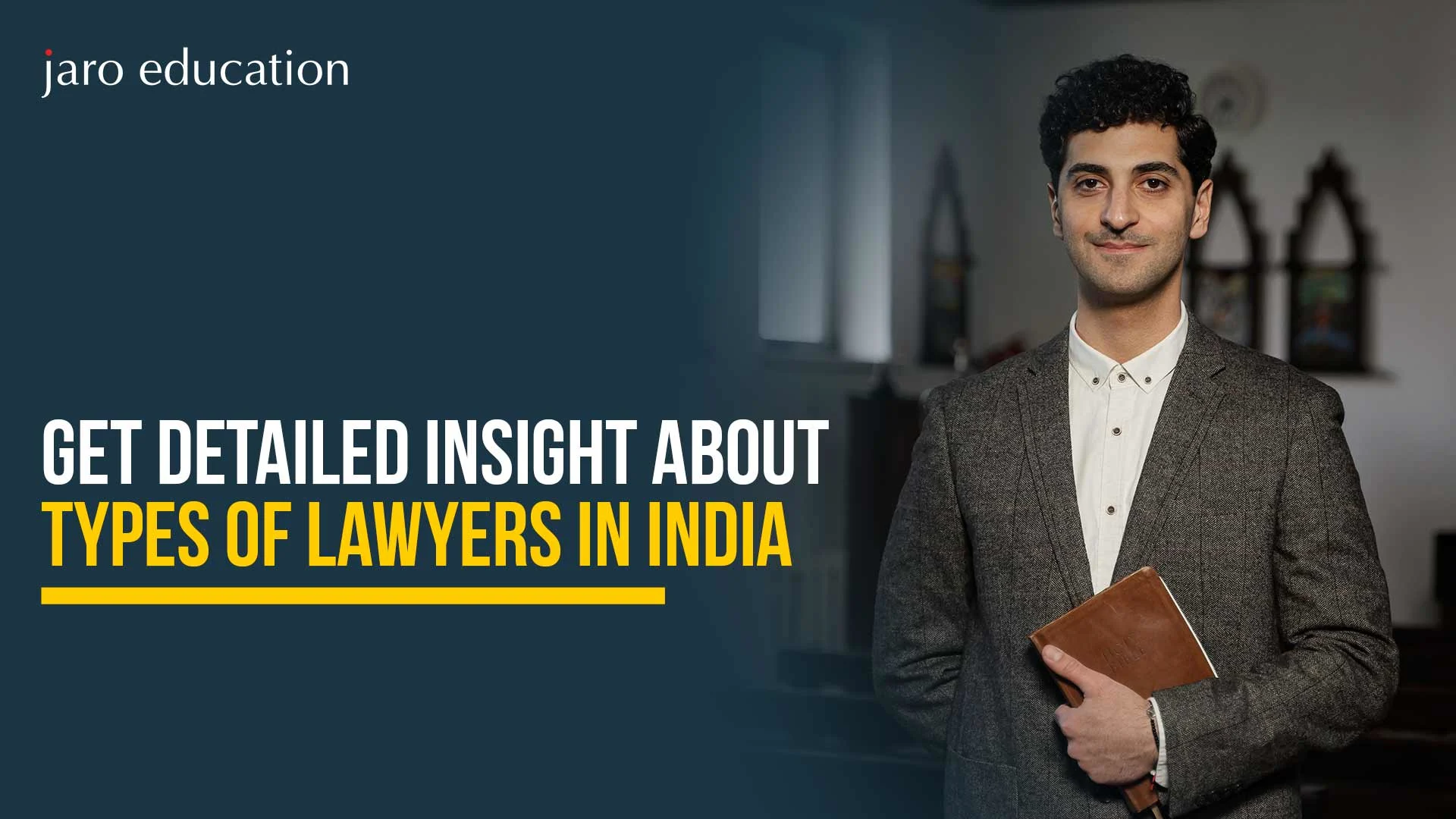 Get-Detailed-Insight-about-Types-of-Lawyers-in-India