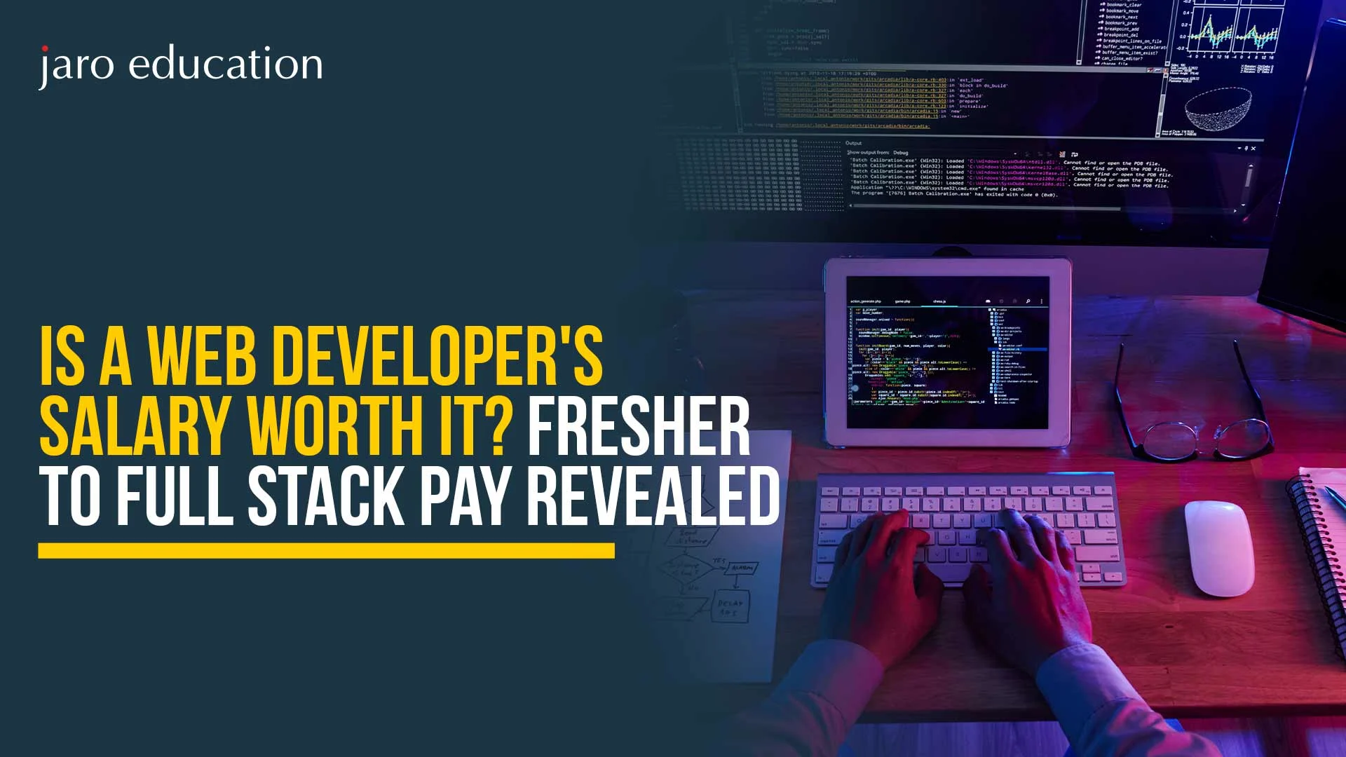 Is a Web Developer's Salary Worth It? Fresher to Full Stack Pay Revealed