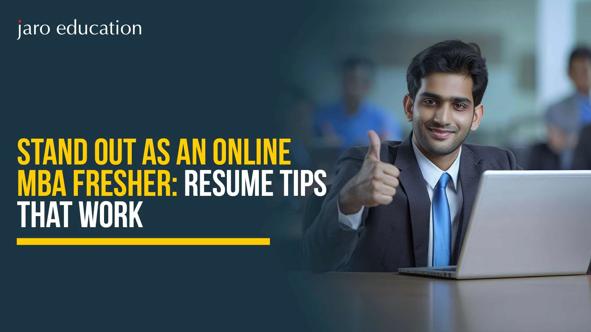 Stand Out as an Online MBA Fresher: Resume Tips That Work