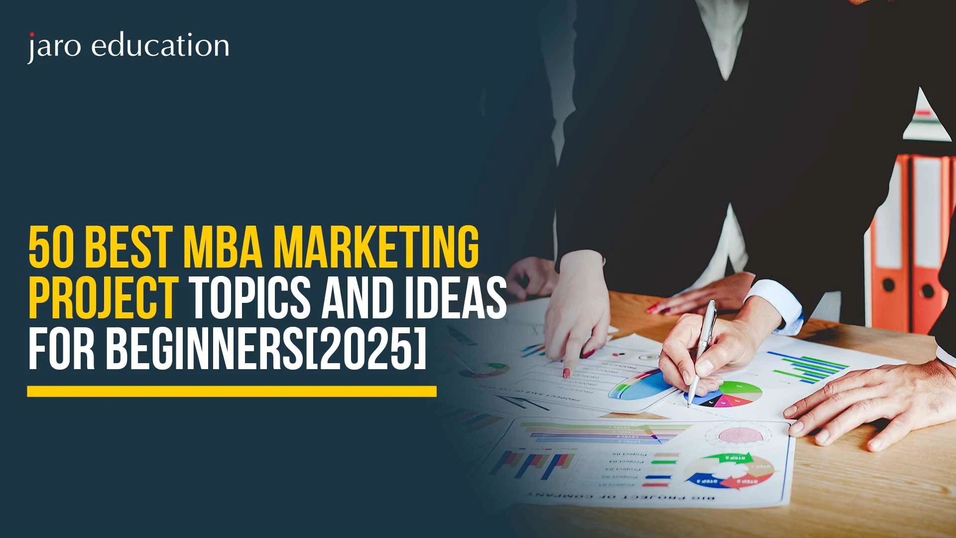 50 Best MBA Marketing Project Topics and Ideas for Beginners[2025]
