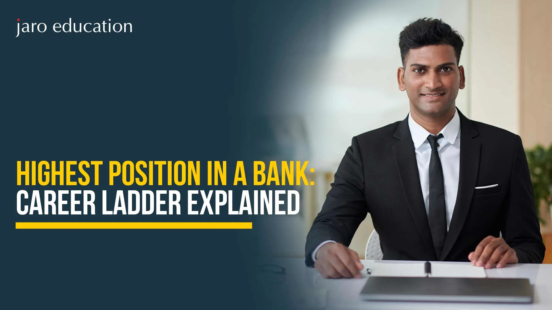 Highest-Position-in-a-Bank-Career-Ladder-Explained