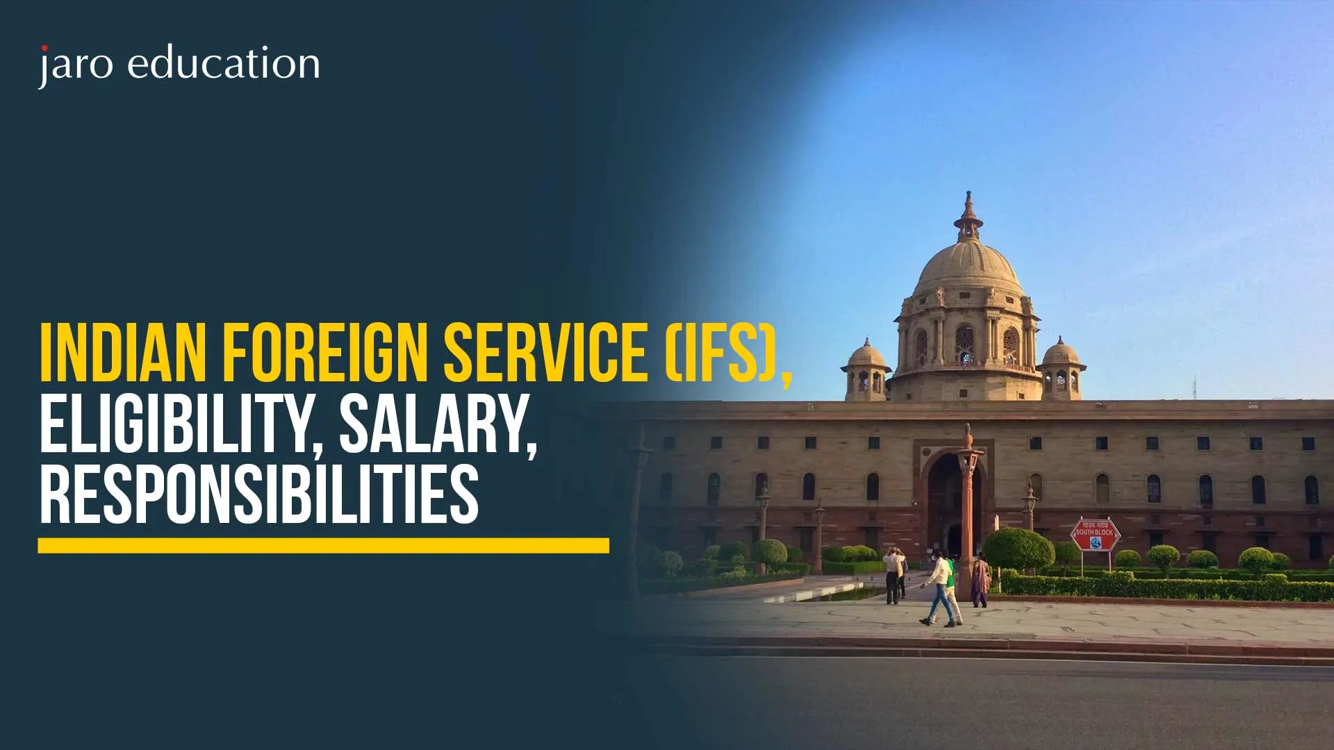Indian Foreign Service (IFS), Eligibility, Salary, Responsibilities