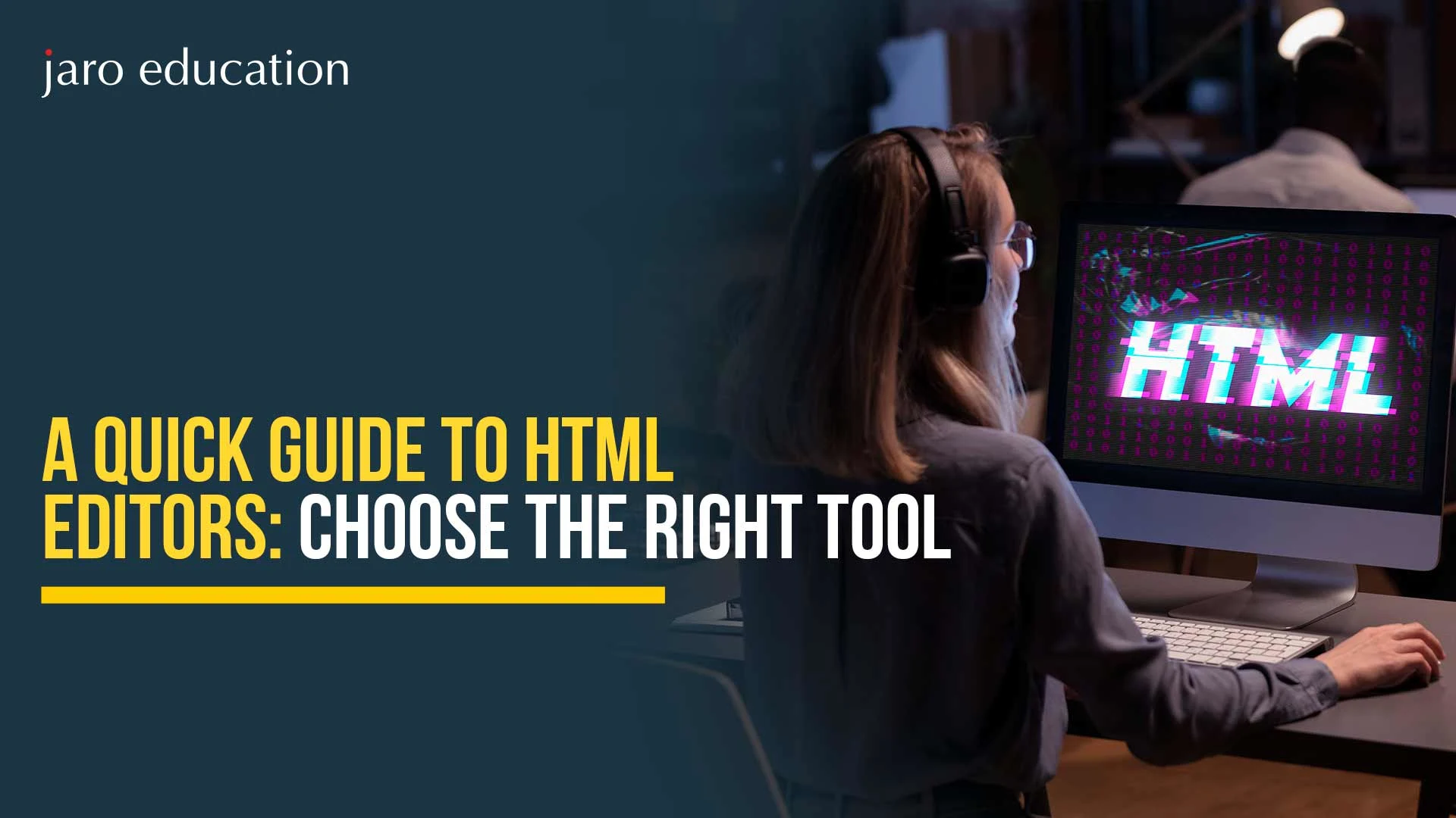 A Quick Guide to HTML Editors: Choose the Right Tool