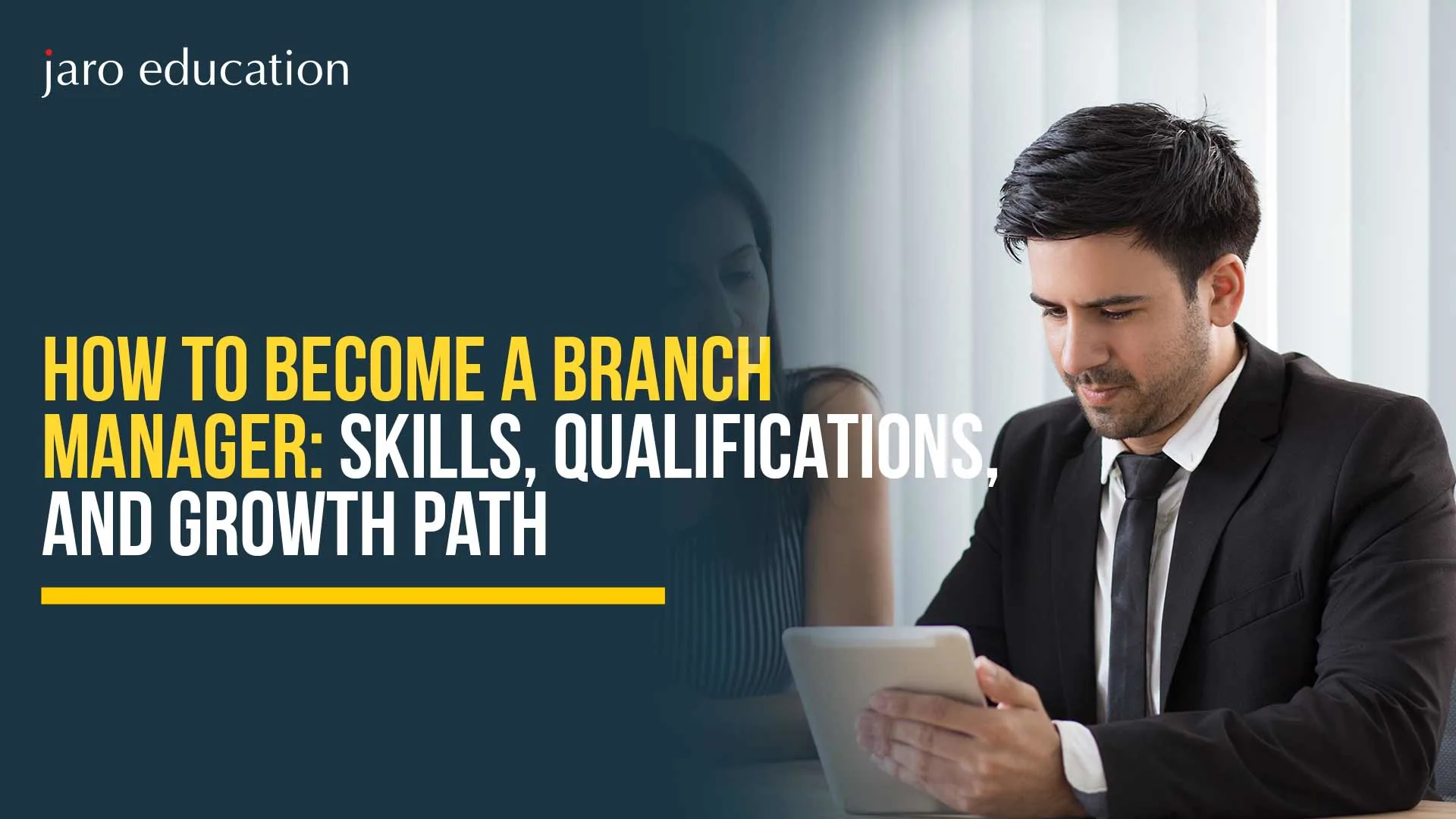 How to Become a Branch Manager: Skills, Qualifications, and Growth Path
