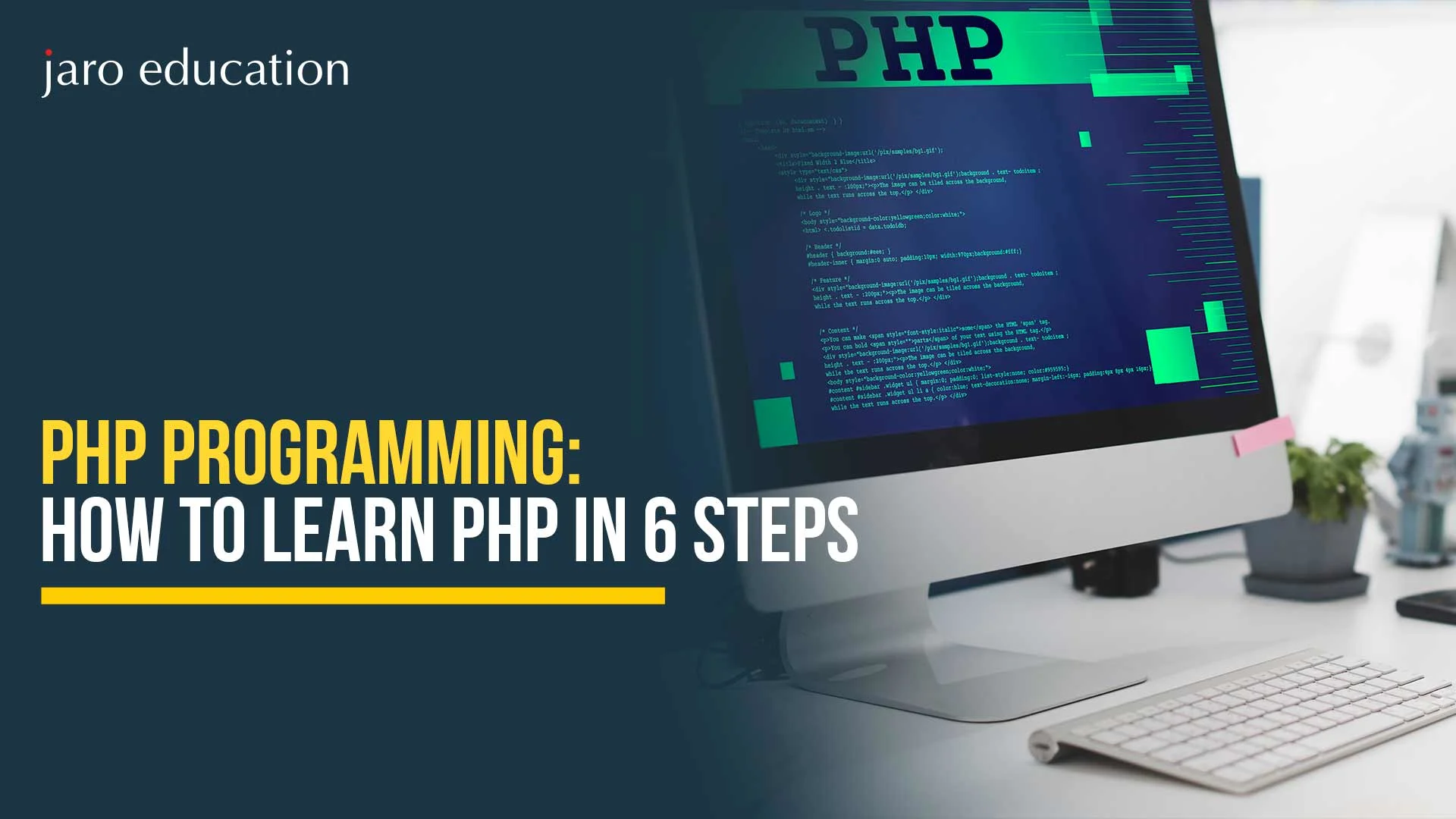 PHP Programming: How to Learn PHP in 6 Steps